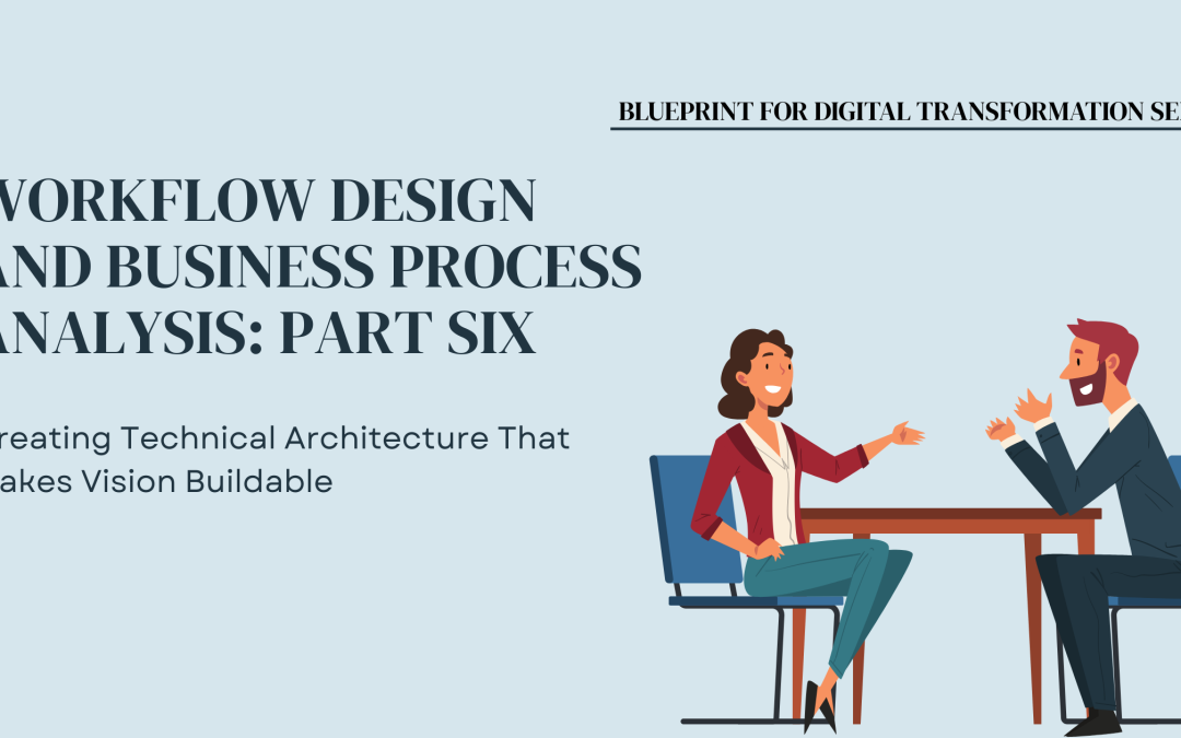 Creating Technical Architecture That Makes Vision Buildable 